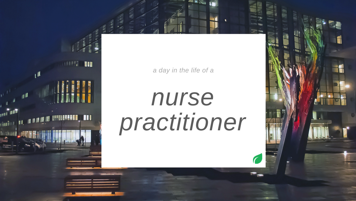 day in the life of a nurse practitioner